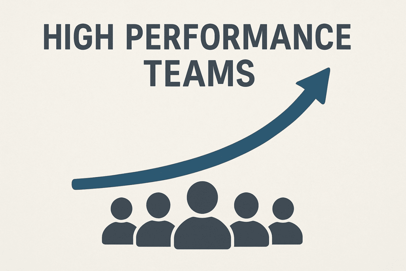 High Performance Teams